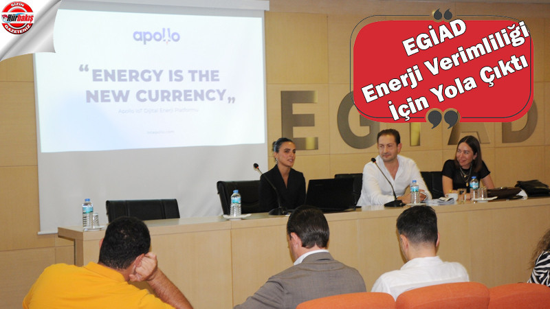 EGİAD Enerji Verimliliği İçin Yola Çıktı