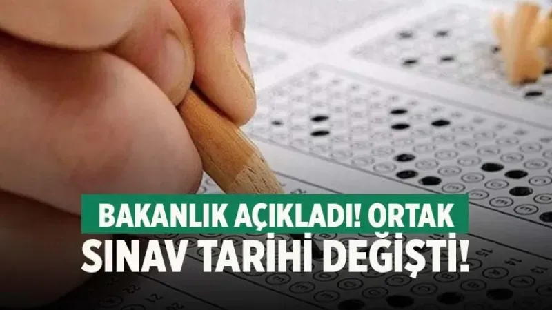 Milli Eğitim Bakanlığı ortak sınav tarihlerini güncelledi