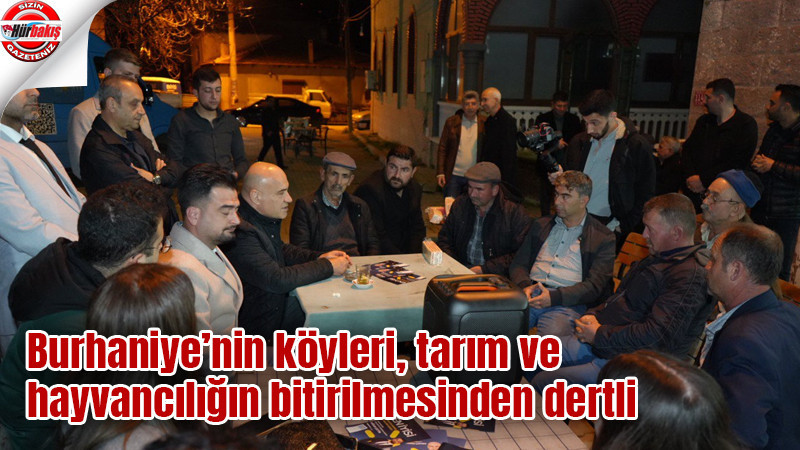 Burhaniye’nin köyleri, tarım ve hayvancılığın bitirilmesinden dertli